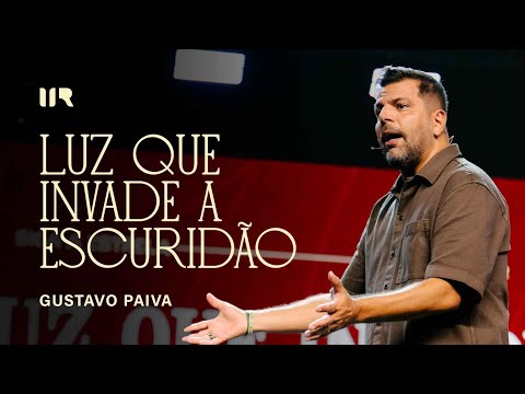 Culto Celebração | Luz Que Invade a Escuridão - Gustavo Paiva | IIR Brasil | 14/12/2025