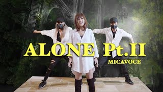 【MICAVOCE】Alan Walker & Ava Max - Alone, Pt. II  アラン・ウォーカー 💛 歌とダンスのコラボ♬