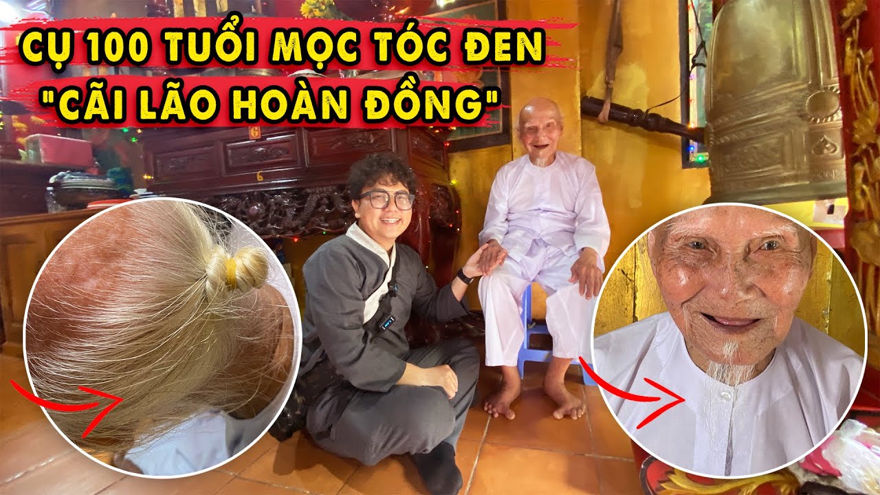 Đức Thầy Hoàn Xác cho cụ 100 tuổi “Cải Lão Hoàn Đồng”