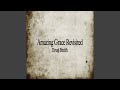 Amazing Grace Revisited