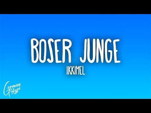 Ikkimel - BÖSER JUNGE