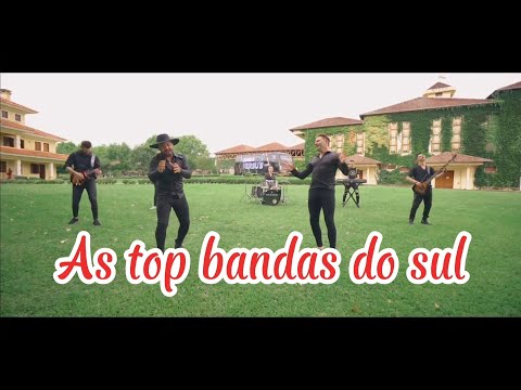 As top bandas do sul, o melhor das  bandinhas 