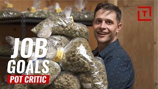 Denver Post Weed Critic || Job Goals
