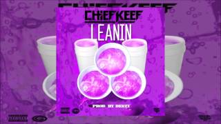 Chief Keef ft. Tadoe  - Leanin [With Keef Verse]