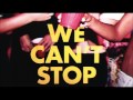 Miley Cyrus We Can't Stop [VMA STUDIO VERSION ...
