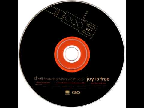 Dive feat Sarah Washington-Joy is Free. HD