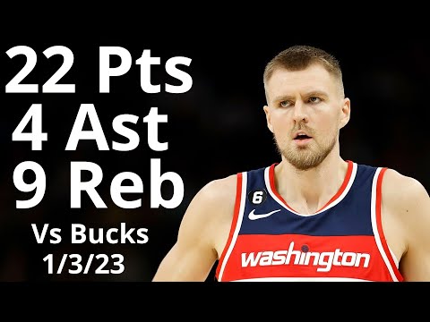 Kristaps Porzingis 22 Pts 9 Reb 4 Ast vs Bucks Highlights