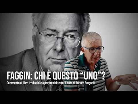 Faggin: chi è questo "uno"?