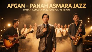 Download lagu AFGAN - Panah Asmara Jazz, Country, Gospel Version 4K Quality #NNMRequest @tianhari2744 mp3