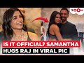 Did Samantha Ruth Prabhu And Raj Nidimoru Just Confirm Their Romance Viral Photo Sparks Buzz