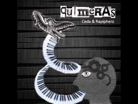 Ceda y  Rapiphero - 13. Ni más ni menos (Quimeras)