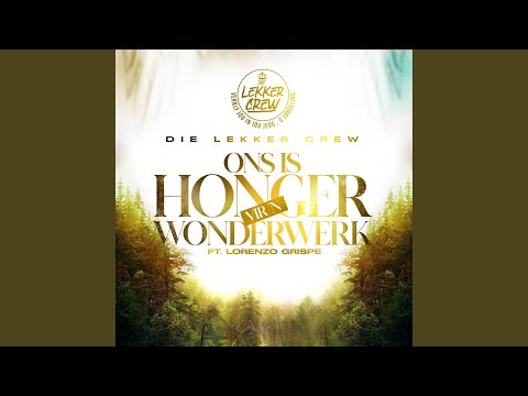 Ons is Honger vir 'n Wonderwerk (feat. Lorenzo Grispe)