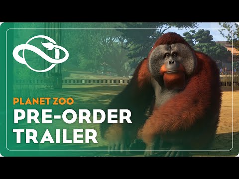 Planet Zoo | Pre-Order Trailer