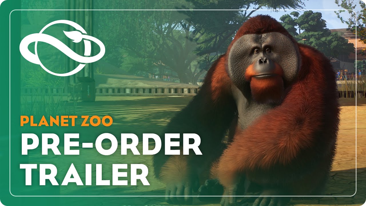 Planet Zoo | Pre-Order Trailer - YouTube