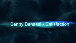 Benny Benassi - Satisfaction. [HQ]