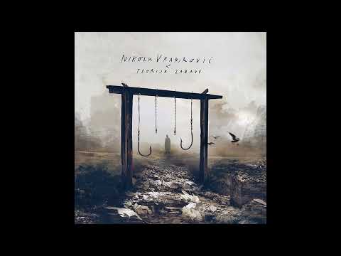 Nikola Vranjković - Granice (feat. Zoran Marinković) (Audio, 2022) HD