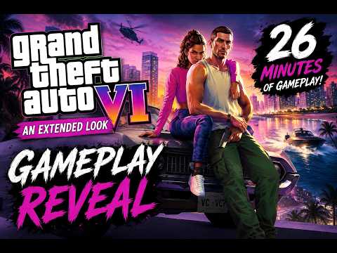 GTA 6 – 26 MINUTES of Gameplay! | Grand Theft Auto VI Extended Look