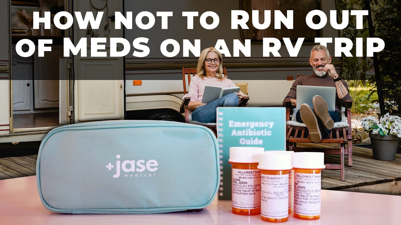 How NOT to Run Out of Meds on an RV Trip