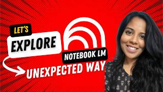 Exploring NotebookLM in Unexpected Ways 🤯 | Hidden AI Use Cases You Should Try