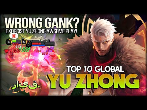 Exorcist Yu Zhong Amazing Plays! 100% Unkillable! رايق. Top 10 Global Yu Zhong - MLBB