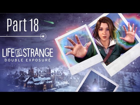 Life is Strange: Double Exposure | Folge #18