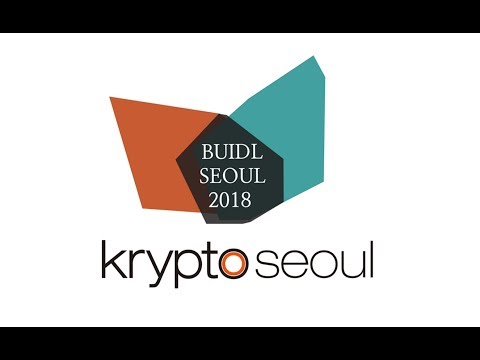 BUIDL SEOUL 2018 (DAY 1): Panel (Solving the Trilemma with Novel Ideas)