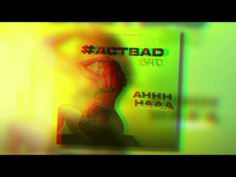 Boidingo X @TriniYuhBad - AHHHHAAA (#ActBad Riddim) CLEAN