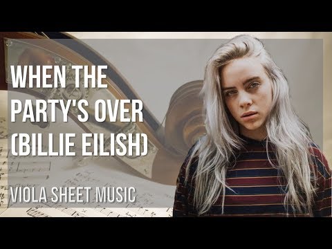 Viola Sheet Music: How to play when the party's over by Billie Eilish