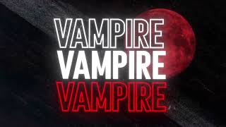 Vampire Music Video