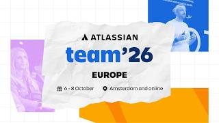 Team '26 Europe is headed to Amsterdam | Atlassian