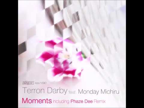 Terron Darby feat. Monday Michiru - Moments (Main Vocal Mix)