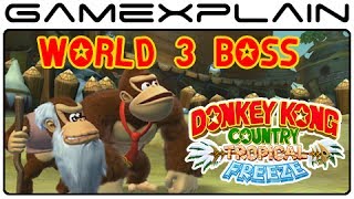 Donkey Kong Country: Tropical Freeze - World 3 Boss Fight Playthrough (Japanese Version)