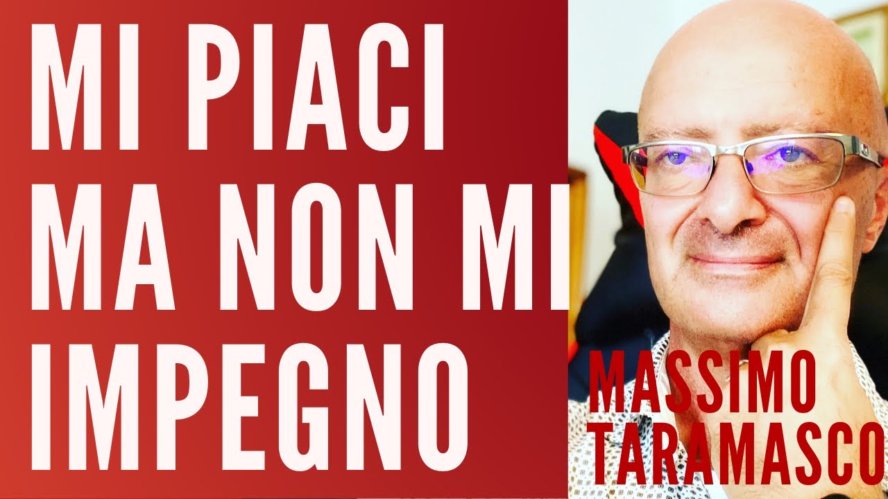  Mi piaci molto, ma non sono pronto a impegnarmi  in una relazione seria  