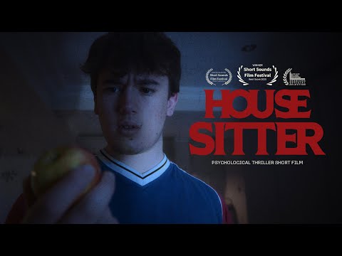 HOUSE SITTER | Psychological Thriller Short Film