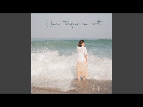 Que tinguem sort (feat. Andrea Pérez, Aina Font, Bernat Maynou, Miquel Castilla, Ferran Mir,...