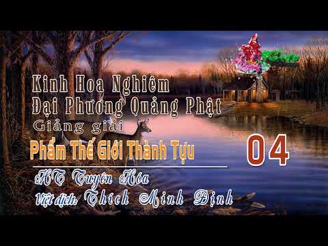 Phẩm Thế Giới Thành Tựu 4/7