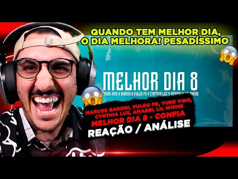 MUITO PESADO! MELHOR DIA 8 - CONFIA [REAÇÃO/ ANÁLISE]