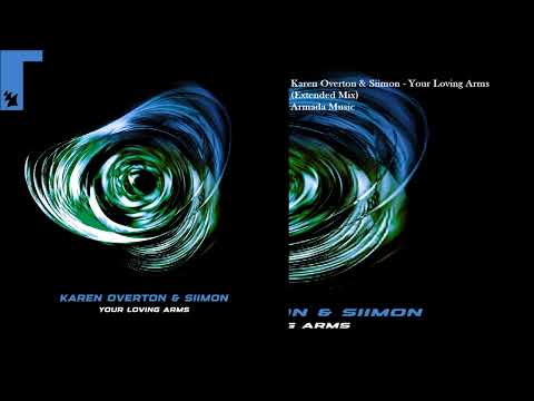 Karen Overton & Siimon - Your Loving Arms (Extended Mix)