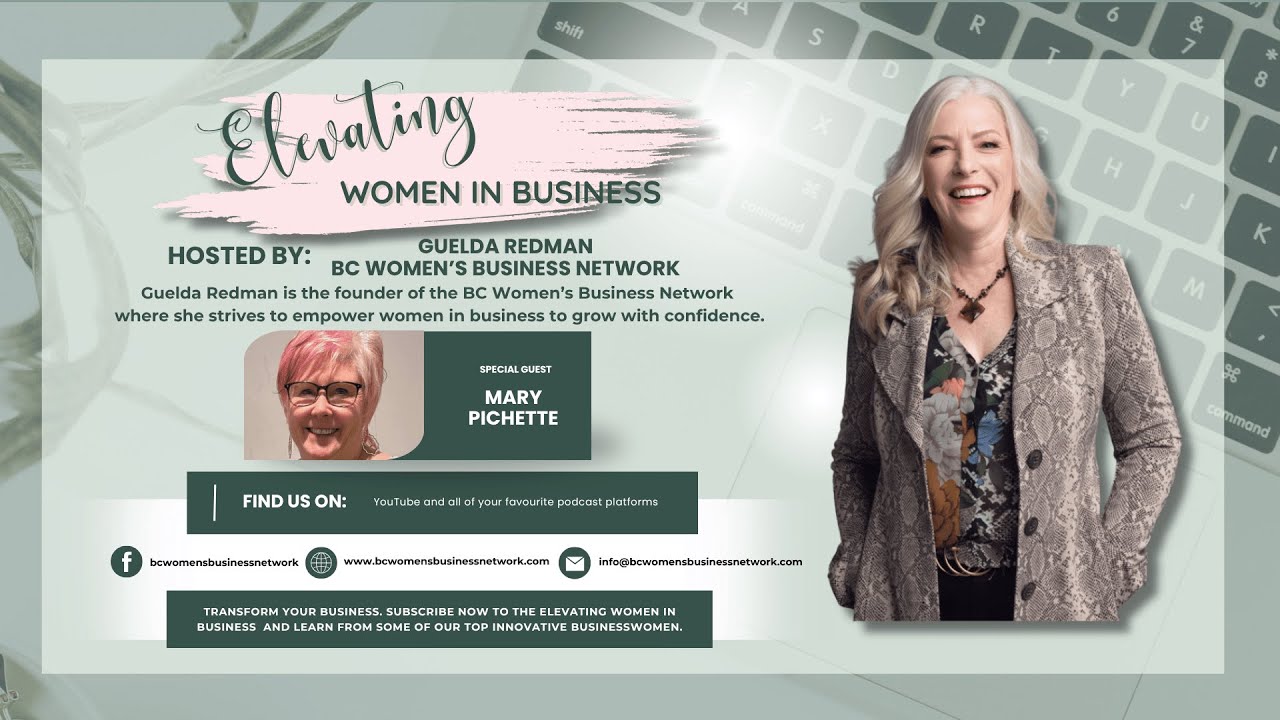 Empowering Women in Business with Mary Pichette