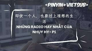 Những radio hay nhất của Nhụy Hy- P1