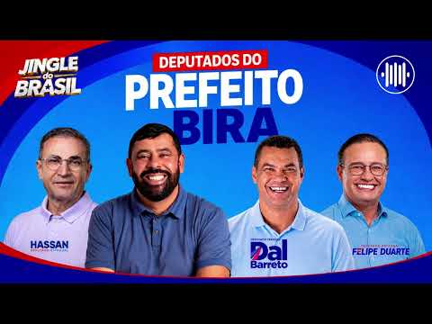 Jingle, Deputados do Prefeito Bira, Itiruçu-Bahia 