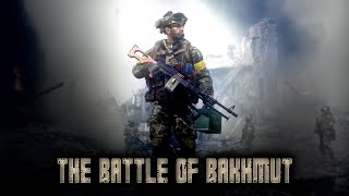 Russo-Ukrainian War Movie ▶ The battle of BAKHMUT 📽