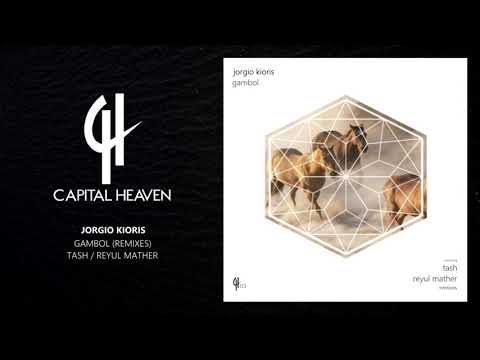 Jorgio Kioris - Gambol (Original Mix) [Capital Heaven]