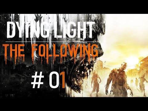 Dying Light: The Following [PC] odc.1 Poza Harran