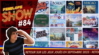 [ PENELOPE SHOW 84 ] - Retour critique sur les derniers jeux joués #07 - Septembre 2023