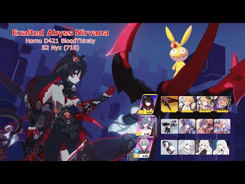 [HI3 - SEA] Exalted Abyss - Nirvana - Homu - BloodThirsty - D421 - S2 Nyx (716)