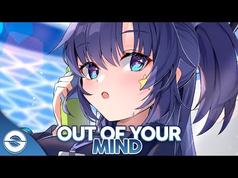 Nightcore - Out Of Your Mind (Lyrics)