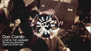 Don Camilo   Love Is The Answer Irie Ites Dubplate