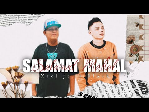 Salamat Mahal - Xzel ft. J-black                     (Prod. by MrBeats)