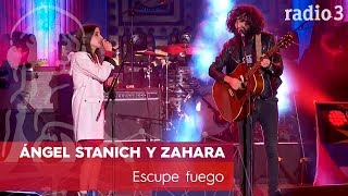 ÁNGEL STANICH Y ZAHARA - Escupe fuego | Concierto 40 años Constitución | Radio 3